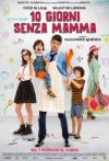 10 GIORNI SENZA LA MAMMA 10 GIORNI SENZA LA MAMMA